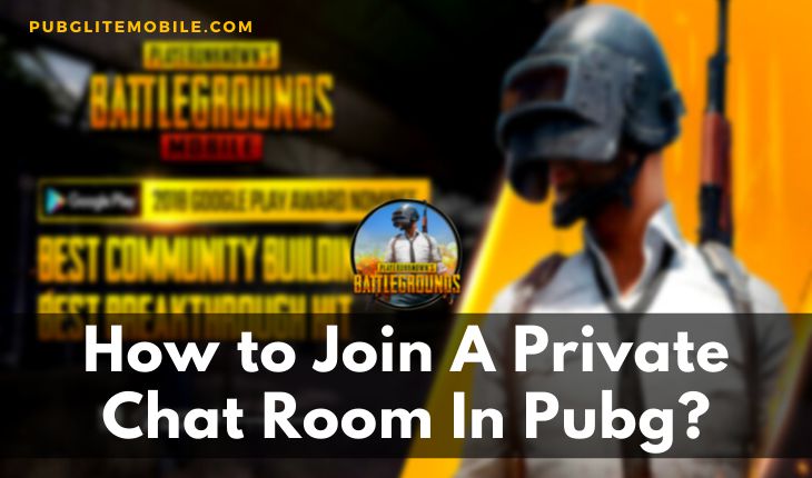 Chat rooms in pubg mobile