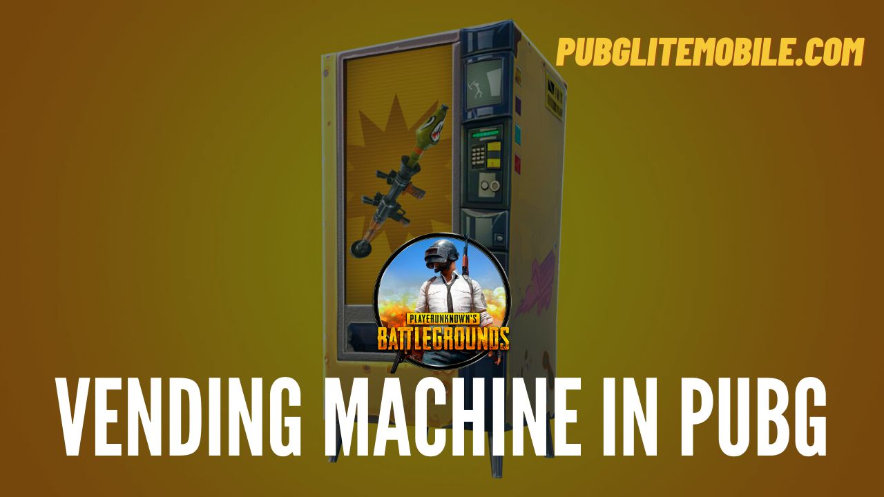 Vending Machine In PUBG