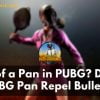 Use of a Pan in PUBG