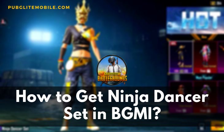 Ninja Dancer Set in BGMI