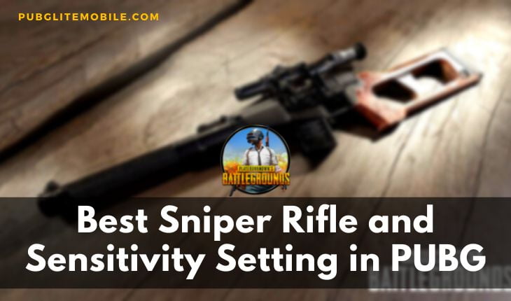 Sensitivity for a PUBG Sniper