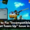 Incompatible Tier Cannot Team Up