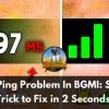 Fix High Ping Problem In BGMI