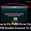 PUBG Error Code 154140716 Unable Connect To Server
