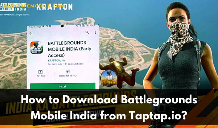 Download Battlegrounds Mobile India from Taptap.io